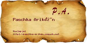 Paschka Arikán névjegykártya
